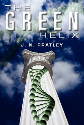 Kniha The Green Helix J N Pratley