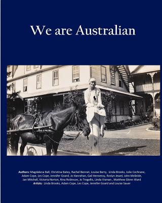 Buch We are Australian (Vol 2 - B/W interior): Australian stories by Aussies Gail Hennessy