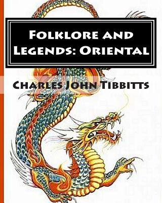 Carte Folklore and Legends: Oriental Charles John Tibbitts