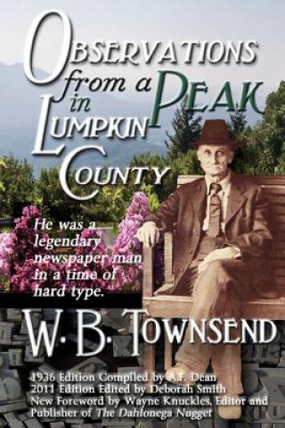 Kniha Observations from a Peak in Lumpkin County W B Townsend