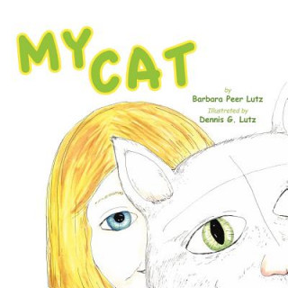 Книга My Cat Barbara Lutz
