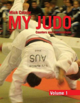 Kniha My Judo - Volume 1 Mick Cutajar