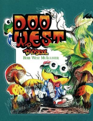 Książka Doo West to Toadstool Herb West McAllister