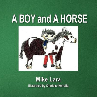 Książka Boy And A Horse Mike Lara