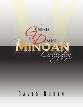 Kniha Genesis and Demise of the Minoan Civilization David Rubín
