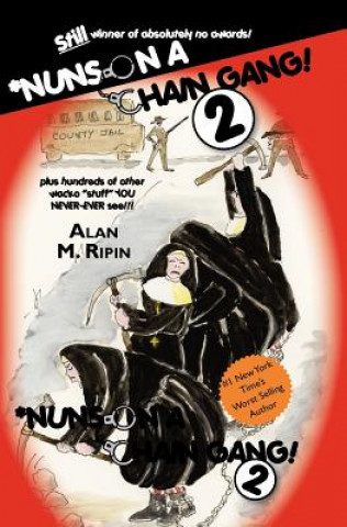 Книга Nuns on a Chain Gang ! 2 Alan Ripin