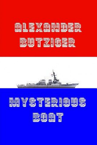 Kniha Mysterious Boat Alexander Butziger