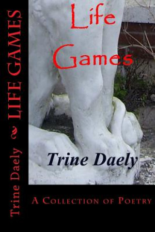 Kniha Life Games Trine Daely