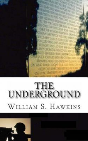 Buch The Underground Sir William Steven Hawkins