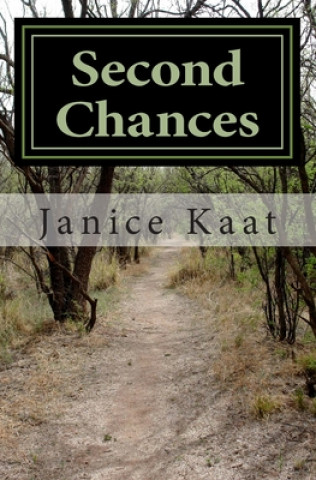 Knjiga Second Chances Janice S Kaat