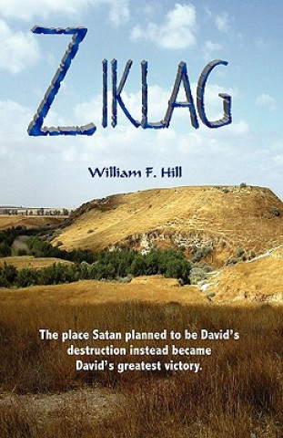 Knjiga Ziklag William F Hill