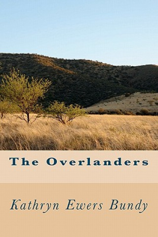 Book The Overlanders Kathryn Ewers Bundy