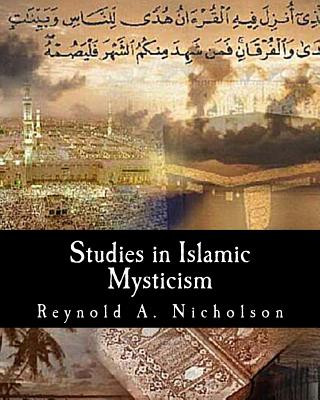 Книга Studies in Islamic Mysticism Reynold A Nicholson