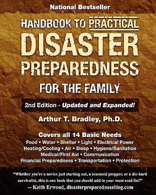 Kniha Handbook to Practical Disaster Preparedness for the Family Dr Arthur T Bradley