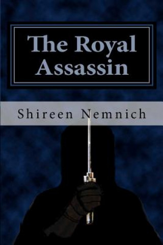 Książka The Royal Assassin: Shadows of Myst Shireen Nemnich