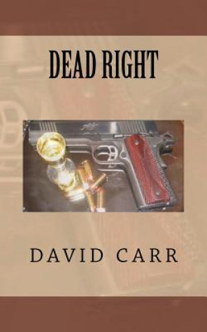 Kniha Dead Right David Carr