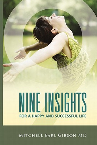 Kniha Nine Insights Mitchell Earl Gibson MD