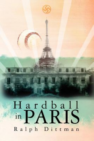 Kniha Hardball in Paris Ralph Dittman