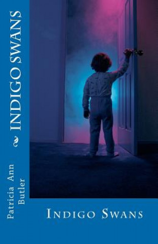 Libro Indigo Swans Patricia Ann Butler