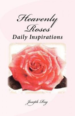 Carte Heavenly Roses Joseph Roy