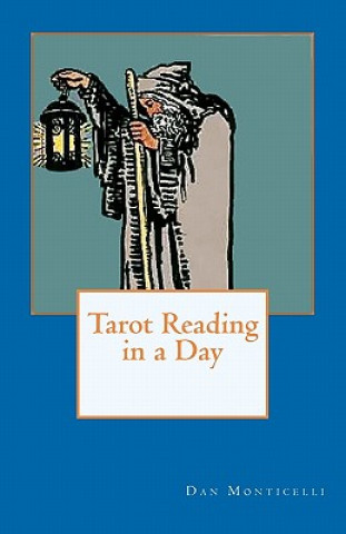 Carte Tarot Reading in a Day Dan Monticelli
