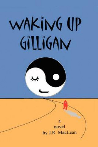 Livre Waking Up Gilligan J R MacLean