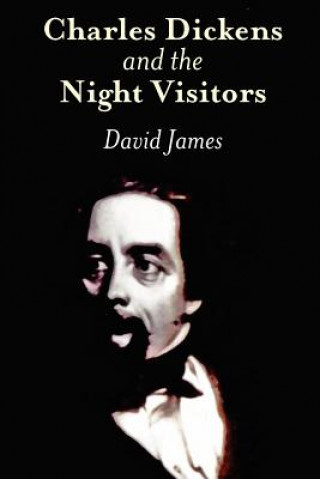 Buch Charles Dickens and the Night Visitors MR David Lewis James