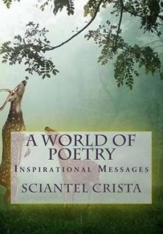 Knjiga World Of Poetry Sciantel Crista