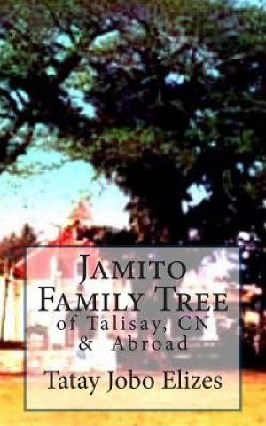 Kniha Jamito Family Tree Tatay Jobo Elizes Pub