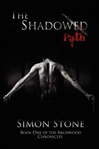 Knjiga The Shadowed Path Simon Stone