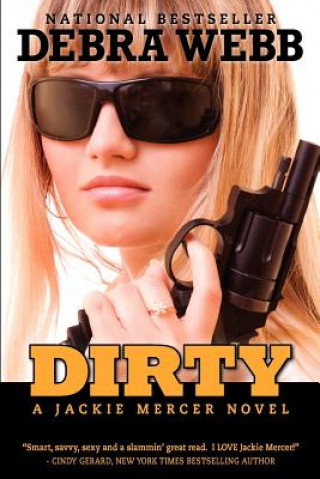 Libro Dirty Debra Webb