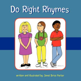 Książka Do Right Rhymes Janet Brice Parker