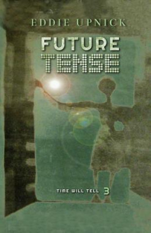 Book Future Tense Eddie Upnick