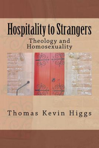 Książka Hospitality to Strangers Thomas Kevin Higgs