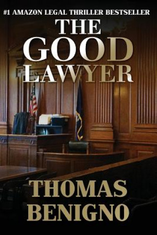 Kniha Good Lawyer Thomas Benigno