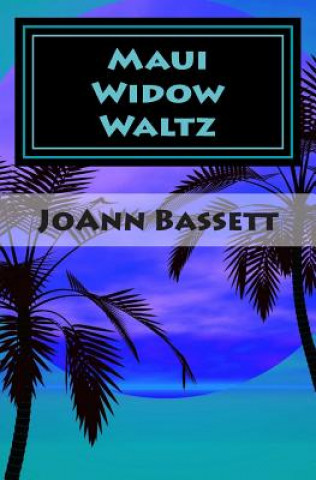 Książka Maui Widow Waltz Joann Bassett