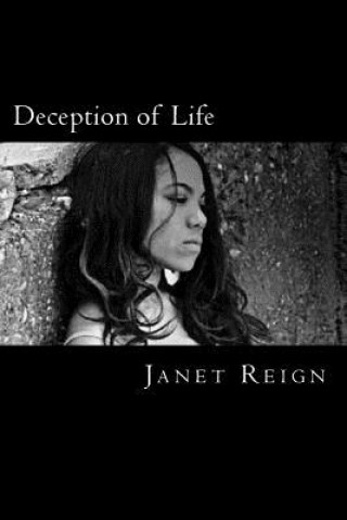 Könyv Deception Of Life Janet Reign