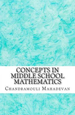 Knjiga Concepts in Middle School Mathematics Chandramouli Mahadevan