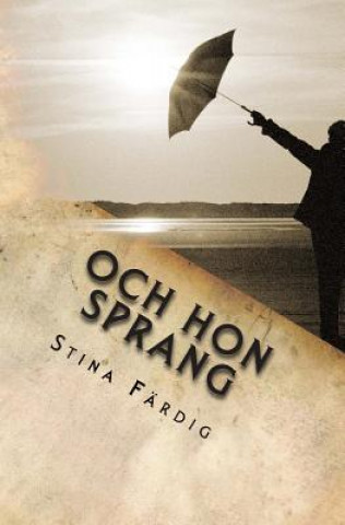 Kniha Och hon sprang Stina Fardig