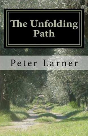 Książka Unfolding Path Peter Larner