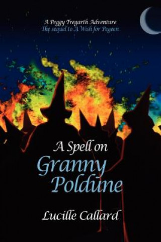 Βιβλίο A Spell on Granny Poldune Lucille Callard