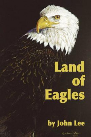 Kniha Land of Eagles John Lee