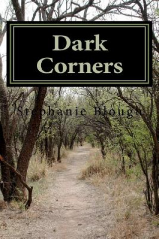 Kniha Dark Corners Stephanie Blough