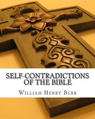 Carte Self-Contradictions of the Bible William Henry Burr