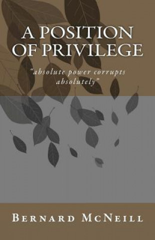 Book Position of Privilege Bernard McNeill