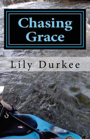 Book Chasing Grace Lily Durkee