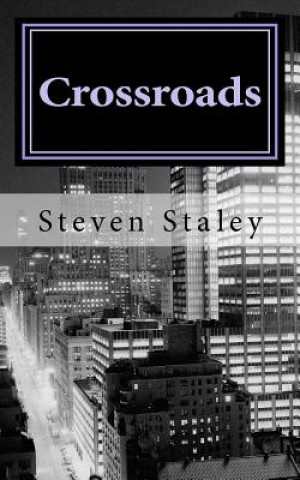 Knjiga Crossroads Steven Staley