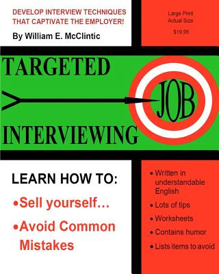 Kniha Targeted Job Interviewing William E McClintic