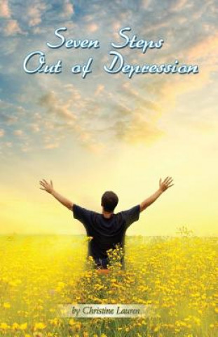 Kniha Seven Steps Out of Depression Christine Lauren
