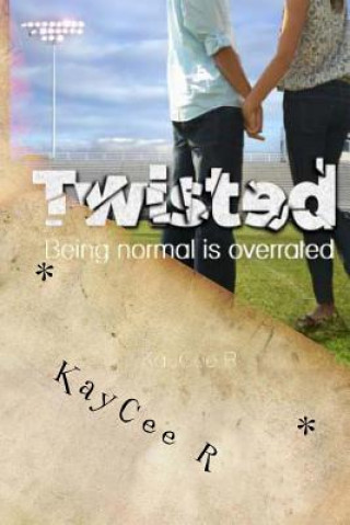 Knjiga Twisted Kaycee R
